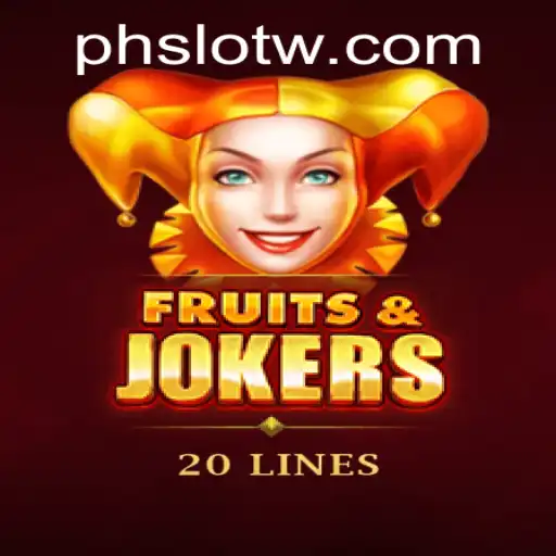 Unveiling FruitsAndJokers20: A New PH SLOT Sensation