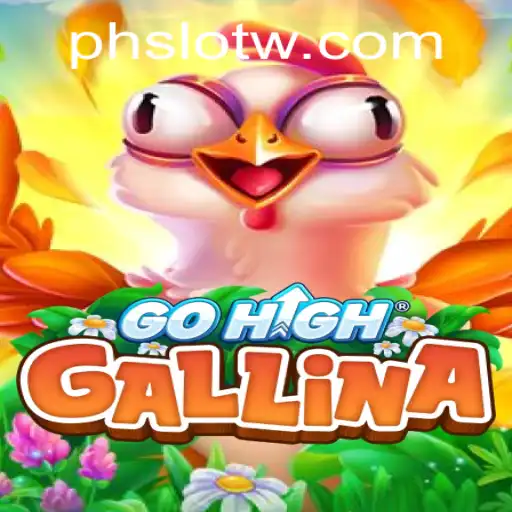 GoHighGallina: The Innovative Cross of Traditional Gaming and Modern Slots