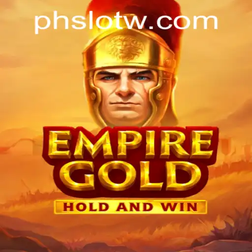 EmpireGold: A Deep Dive into the Exciting PH SLOT Experience