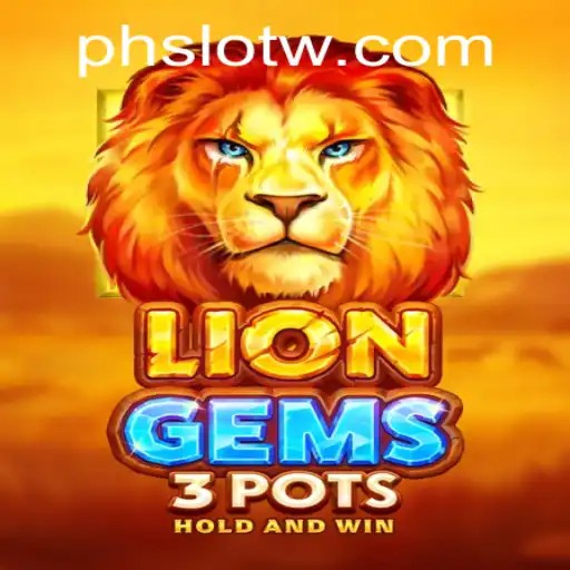Discover the Thrills of LionGems3pots: A Premier PH SLOT Experience