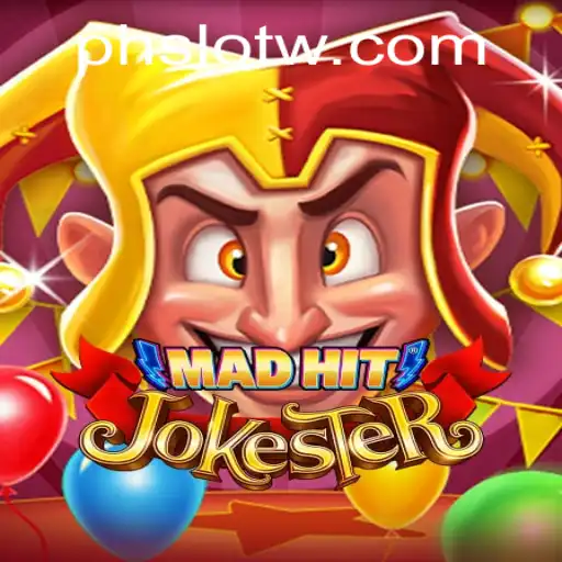 MadHitJokester: Unleashing the Excitement in the World of PH SLOT