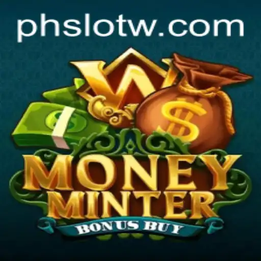 Exploring 'MoneyMinterBonusBuy' in the PH SLOT Gaming Universe