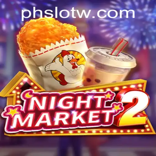 Exploring the Dynamic World of NightMarket2: A Thrilling Journey into PH SLOT
