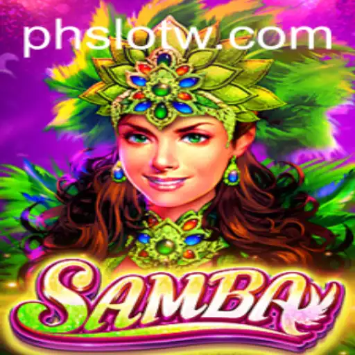 Exploring the Vibrant World of Samba in PH SLOT