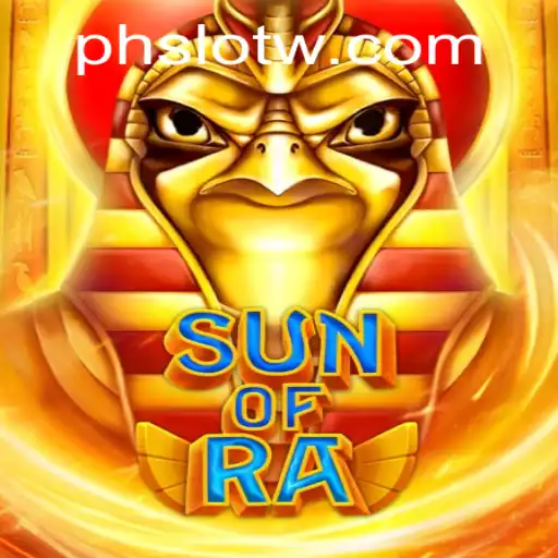 Unveiling SunofRa: The Exciting World of PH SLOT