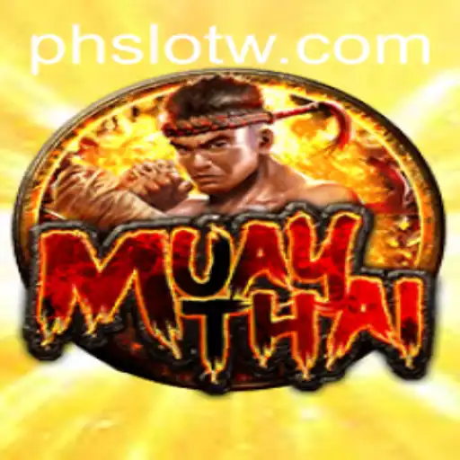 Discover the Thrilling World of MuayThai in PH SLOT