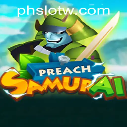 PreachSamurai: A Thrilling New Game Adventure