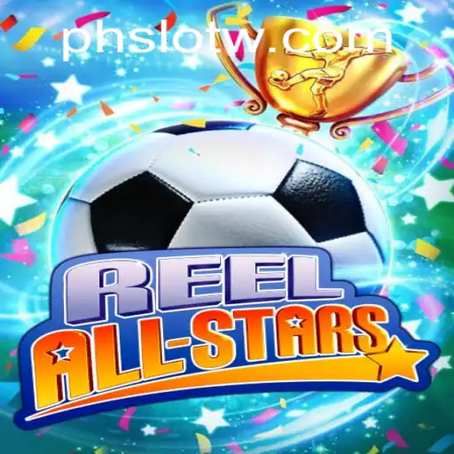 Unveiling the Exciting World of ReelAllStars: A New PH SLOT Adventure