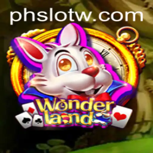 Discover the Enchanting World of Wonderland: A Dive into PH SLOT's Latest Game